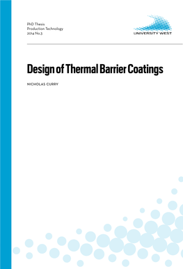 Design of Thermal Barrier Coatings Nicholas Curry Ii