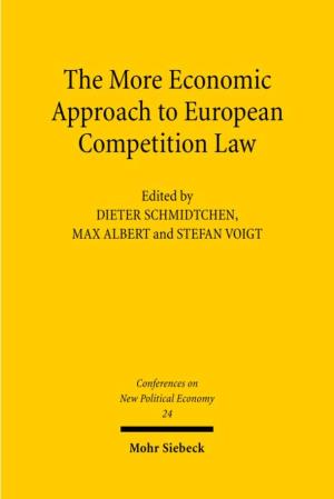 The More Economic Approach to European Competition Law