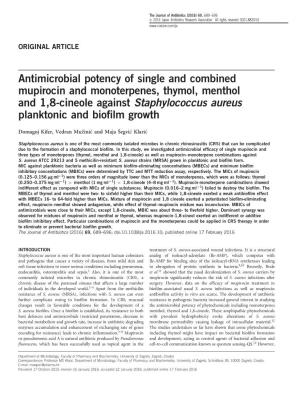 Antimicrobial Potency of Single and Combined Mupirocin and Monoterpenes, Thymol, Menthol and 1,8-Cineole Against Staphylococcus Aureus Planktonic and Bioﬁlm Growth