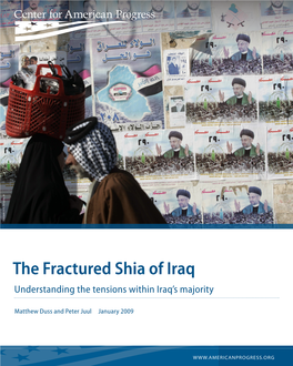 The Fractured Shia of Iraq Understanding the Tensions Within Iraq’S Majority