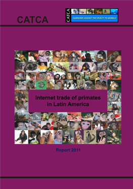 Internet Trade of Primates in Latin America CATCA Report 2011