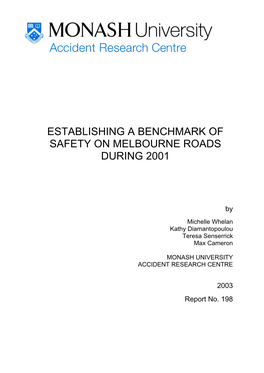 Establishing a Benchmark of Safety on Melbourne Roads During 2001