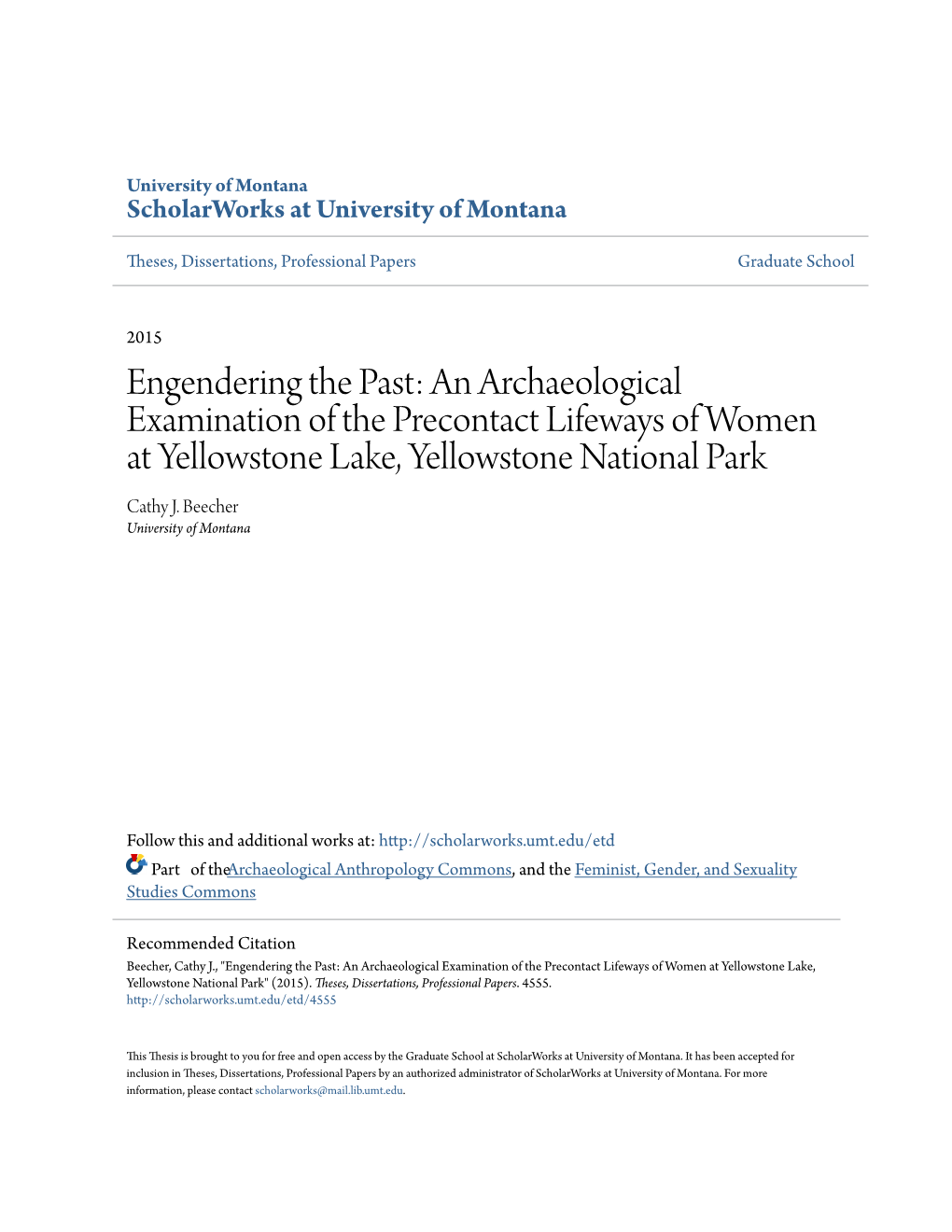 An Archaeological Examination of the Precontact Lifeways of Women at Yellowstone Lake, Yellowstone National Park Cathy J