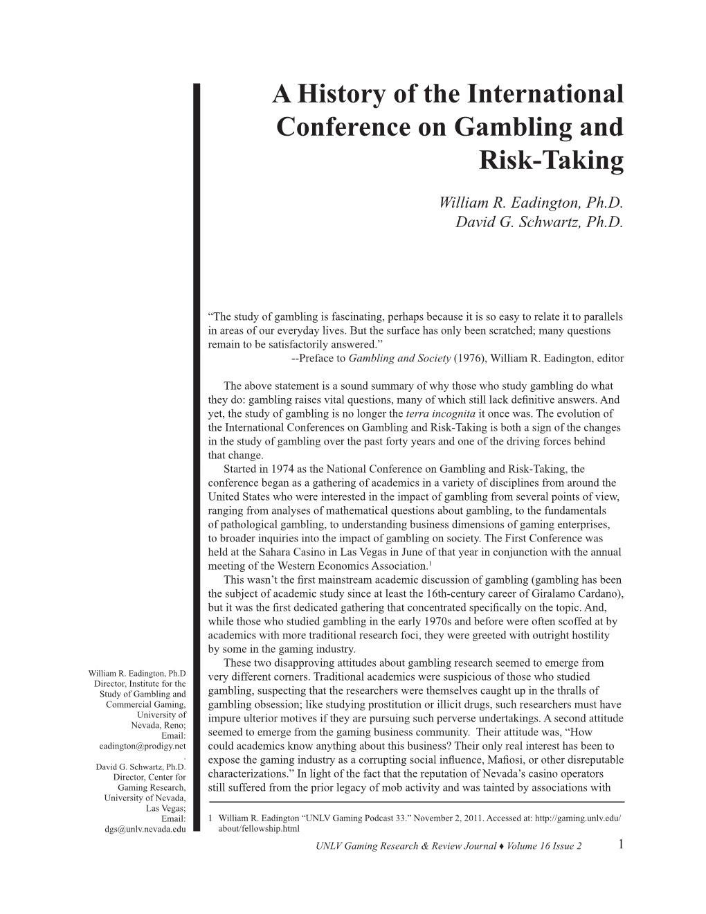 A History of the International Conference on Gambling and Risk-Taking