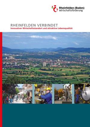 Rheinfelden Verbindet Innovativer Wirtschaftsstandort Und Attraktive Lebensqualität Die Ideale Lage Die Gute Lebensqualität