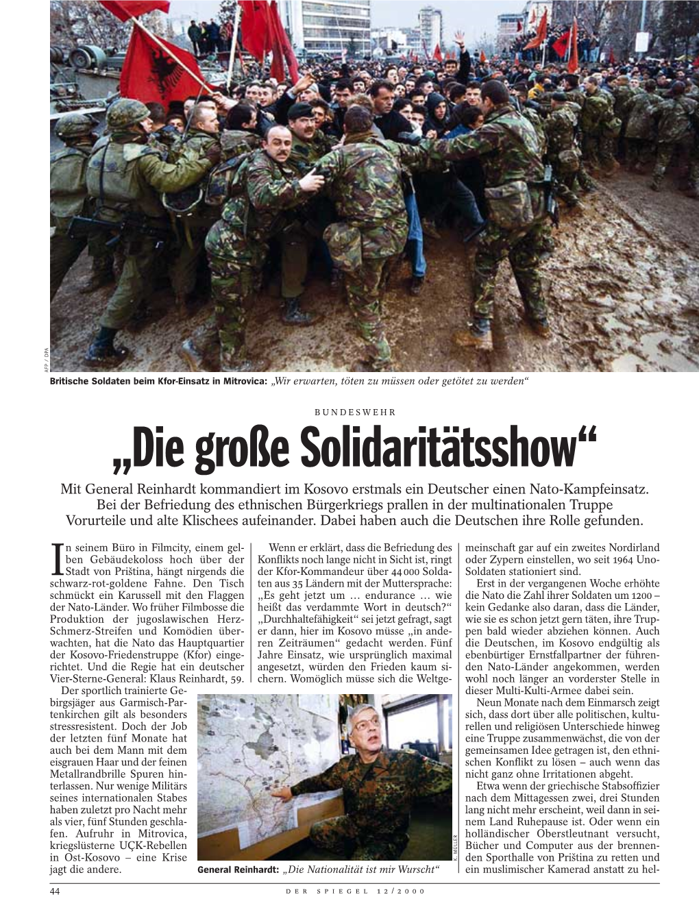 „Die Große Solidaritätsshow“ Mit General Reinhardt Kommandiert Im Kosovo Erstmals Ein Deutscher Einen Nato-Kampfeinsatz