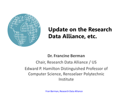 Update on the Research Data Alliance, Etc