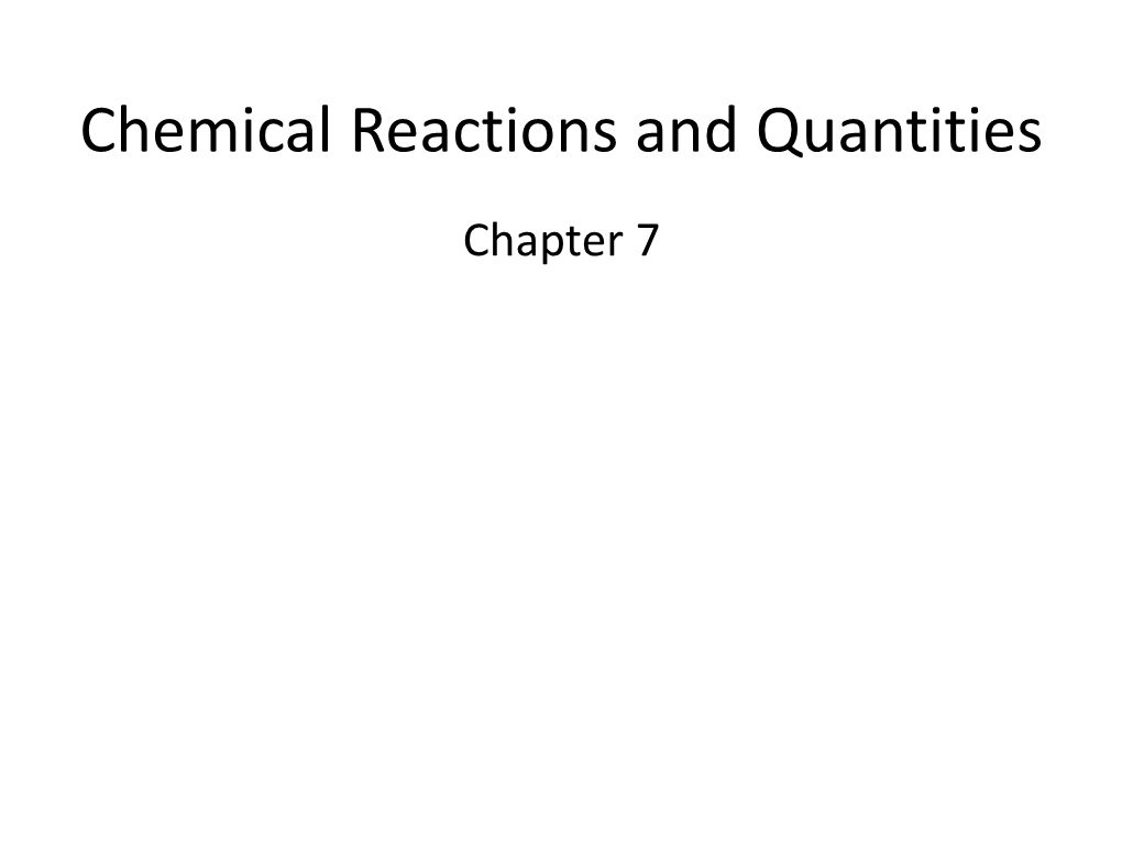 Chemical Reactions and Quantities