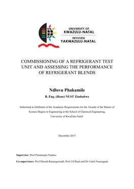 Commissioning of a Refrigerant Test Unit and Assessing the Performance of Refrigerant Blends
