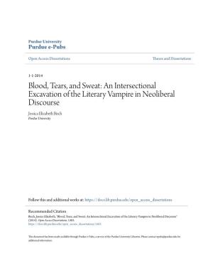 An Intersectional Excavation of the Literary Vampire in Neoliberal Discourse Jessica Elizabeth Birch Purdue University