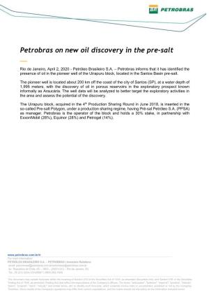 Petrobras on New Oil Discovery in the Pre-Salt — Rio De Janeiro, April 2, 2020 - Petróleo Brasileiro S.A