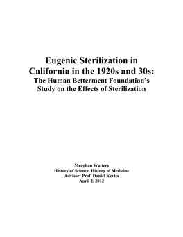 Eugenic Sterilization in California in the 1920S and 30S: the Human Betterment Foundation’S Study on the Effects of Sterilization