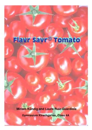 Flavr Savr Tomato Both Genes Are Translated Into Messenger RNA (Mrna)