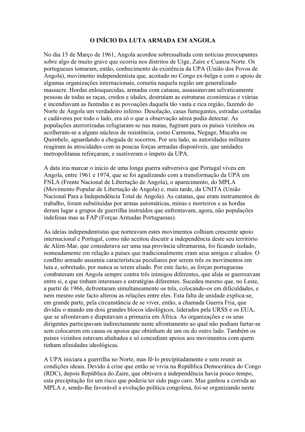 O INÍCIO DA LUTA ARMADA EM ANGOLA No Dia 15 De Março De