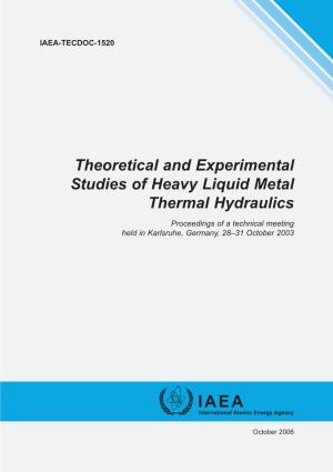 Theoretical and Experimental Studies of Heavy Liquid Metal Thermal Hydraulics
