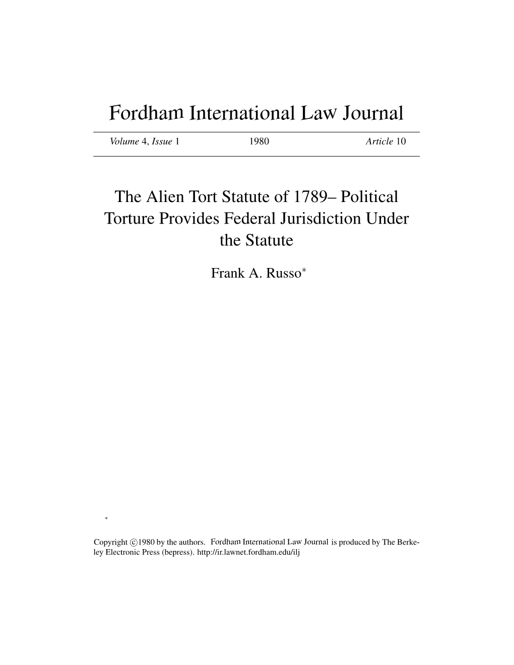 The Alien Tort Statute of 1789– Political Torture Provides Federal Jurisdiction Under the Statute