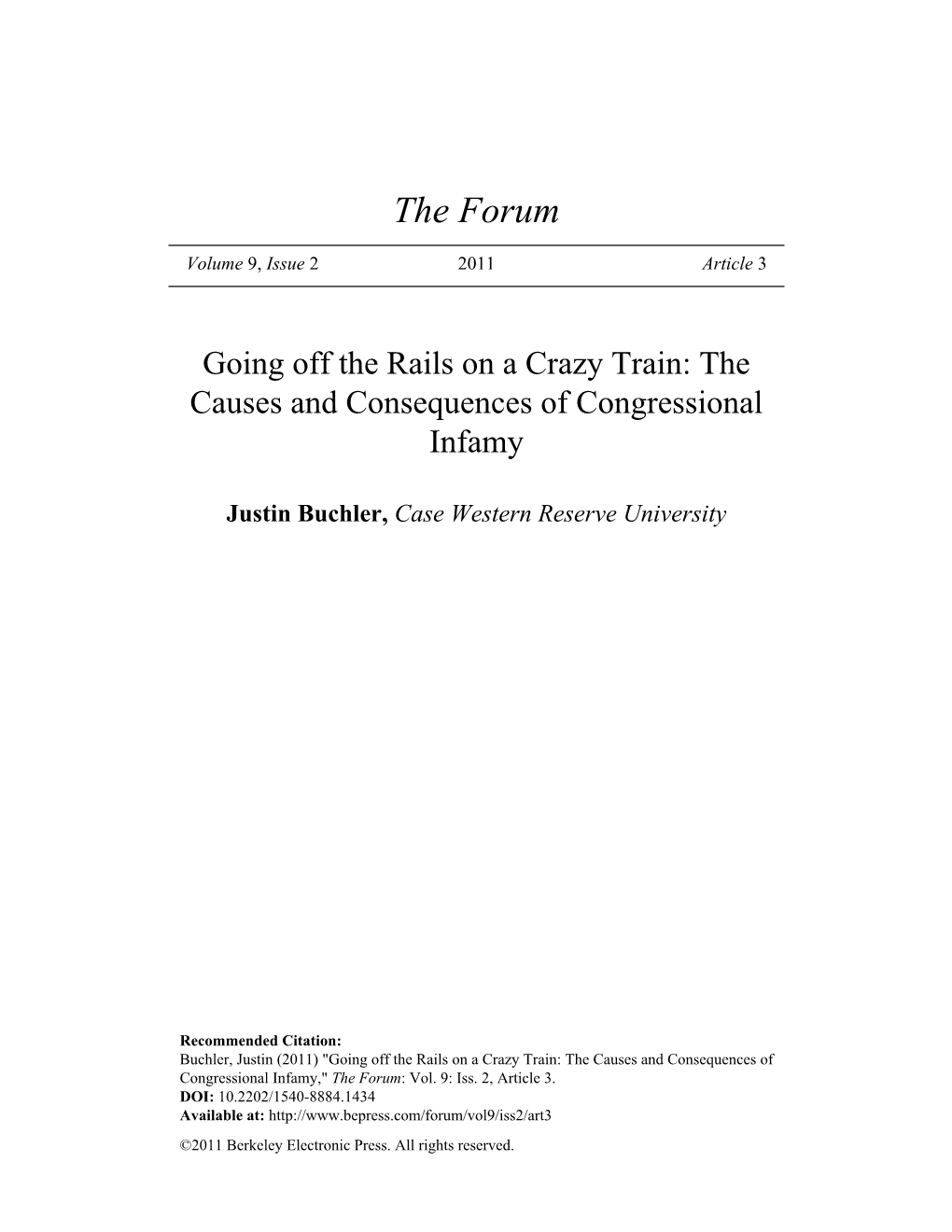 Going Off the Rails on a Crazy Train: the Causes and Consequences of Congressional Infamy