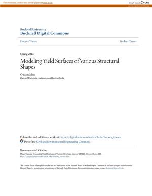 Modeling Yield Surfaces of Various Structural Shapes Oudam Meas Bucknell University, Oudam.Meas@Bucknell.Edu