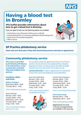 Having a Blood Test in Bromley This Leaflet Provides Information About How to Get a Blood Test in Bromley