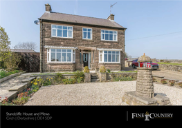 Standcliffe House and Mews Crich | Derbyshire | DE4 5DP STANDCLIFFE HOUSE and MEWS