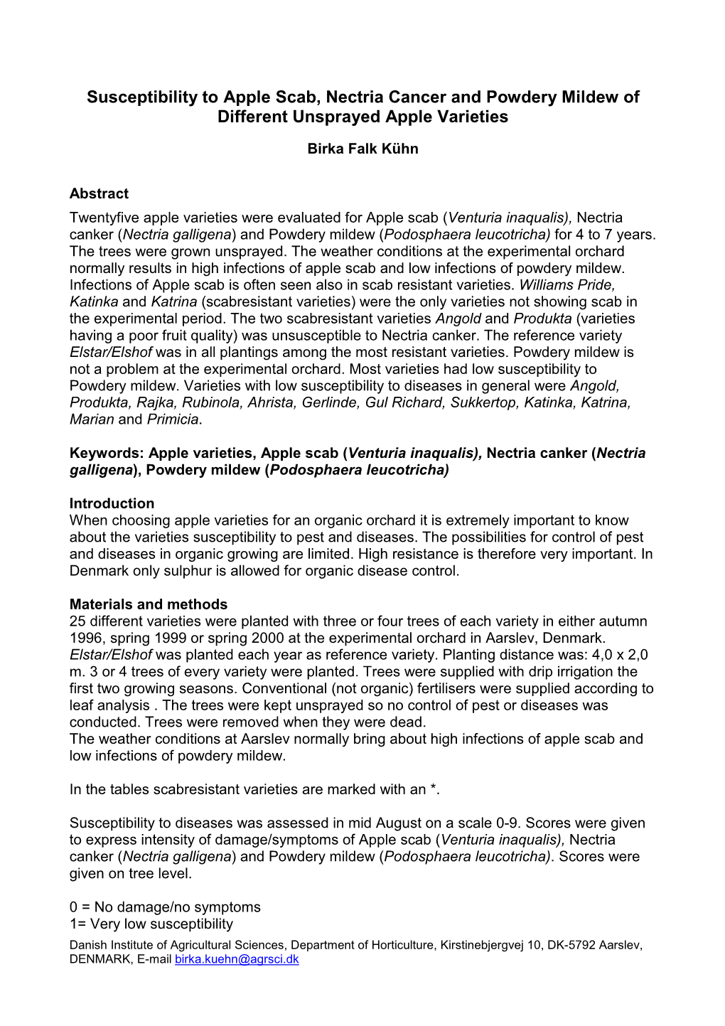 Susceptibility to Apple Scab, Nectria Cancer and Powdery Mildew of Different Unsprayed Apple Varieties