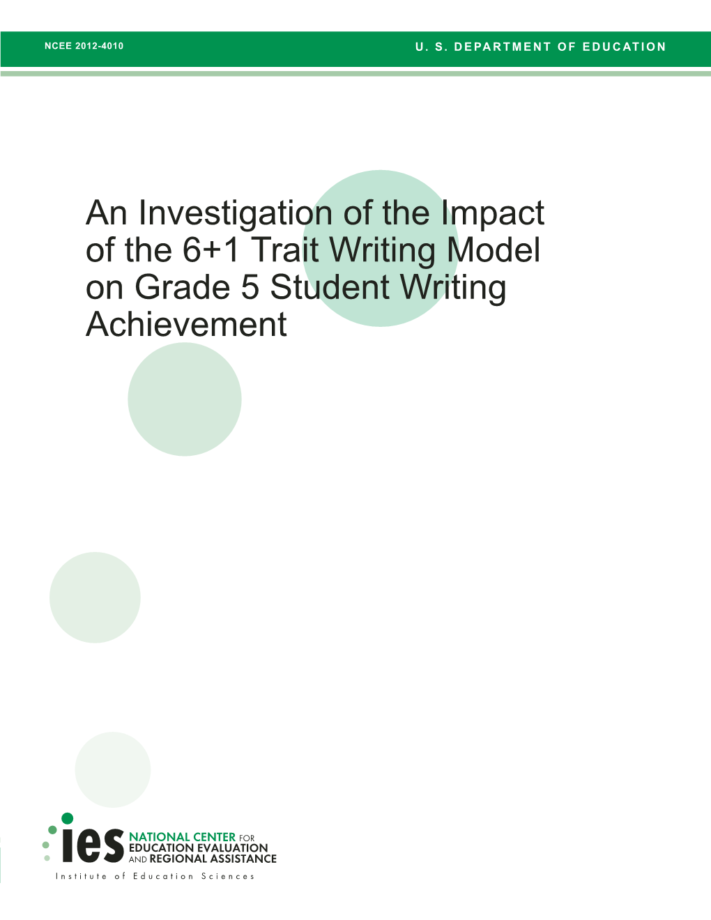 An Investigation of the Impact of the 6+1 Trait Writing Model on Grade 5