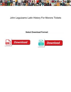 John Leguizamo Latin History for Morons Tickets