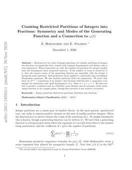 Counting Restricted Partitions of Integers Into Fractions: Symmetry and Modes of the Generating Function and a Connection to Ω(T)