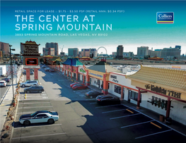 The Center at Spring Mountain 3893 Spring Mountain Road, Las Vegas, Nv 89102 Las Vegas Paiute Golf Resort Paiute Way 93 15