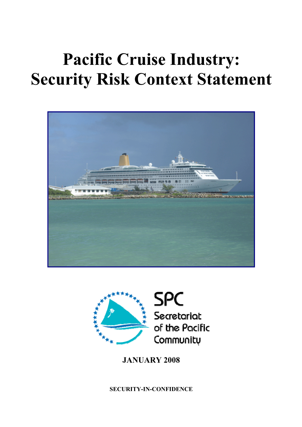 Pacific Cruise Industry: Security Risk Context Statement