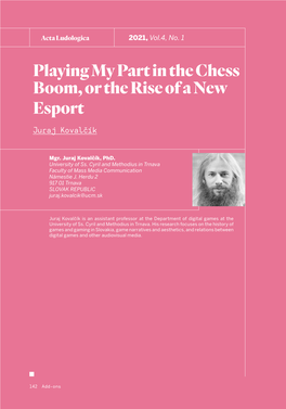 Playing My Part in the Chess Boom, Or the Rise of a New Esport Juraj Kovalčík