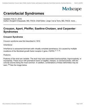 Craniofacial Syndromes: Crouzon, Apert, Pfeiffer, Saethre-Chotzen, and Carpenter Syndromes, Pierre Robin Syndrome, Hemifacial Deformity 10/4/17, 4�06 PM