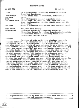 The Mini-Economy: Integrating Economics Into the Elementary Curriculum. INSTITUTION Indiana State Dept