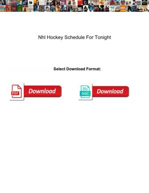 Nhl Hockey Schedule for Tonight