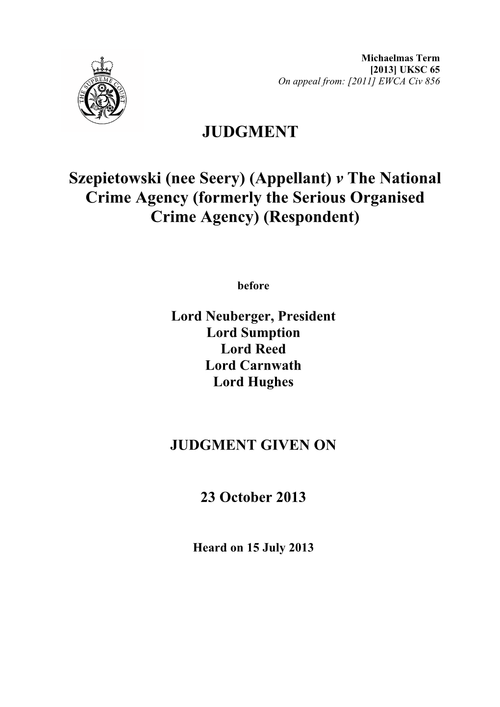 Szepietowski (Nee Seery) (Appellant) V the National Crime Agency (Formerly the Serious Organised Crime Agency) (Respondent)