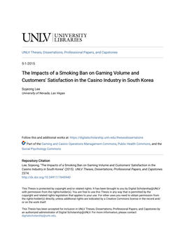 The Impacts of a Smoking Ban on Gaming Volume and Customers' Satisfaction in the Casino Industry in South Korea