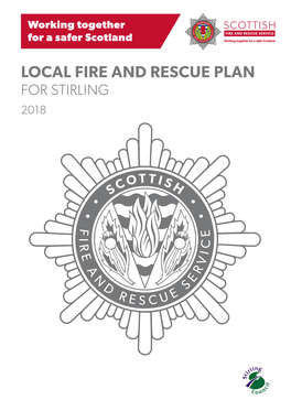 LOCAL FIRE and RESCUE PLAN for STIRLING 2018 Contents