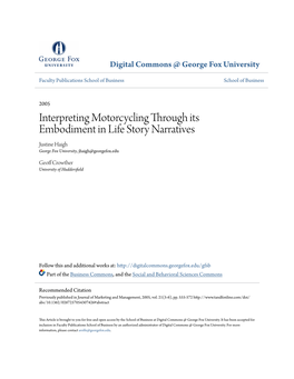 Interpreting Motorcycling Through Its Embodiment in Life Story Narratives Justine Haigh George Fox University, Jhaigh@Georgefox.Edu