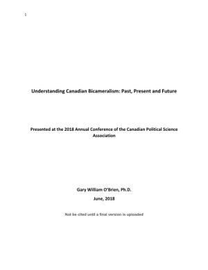 Understanding Canadian Bicameralism: Past, Present and Future