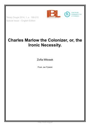 Charles Marlow the Colonizer, Or, the Ironic Necessity
