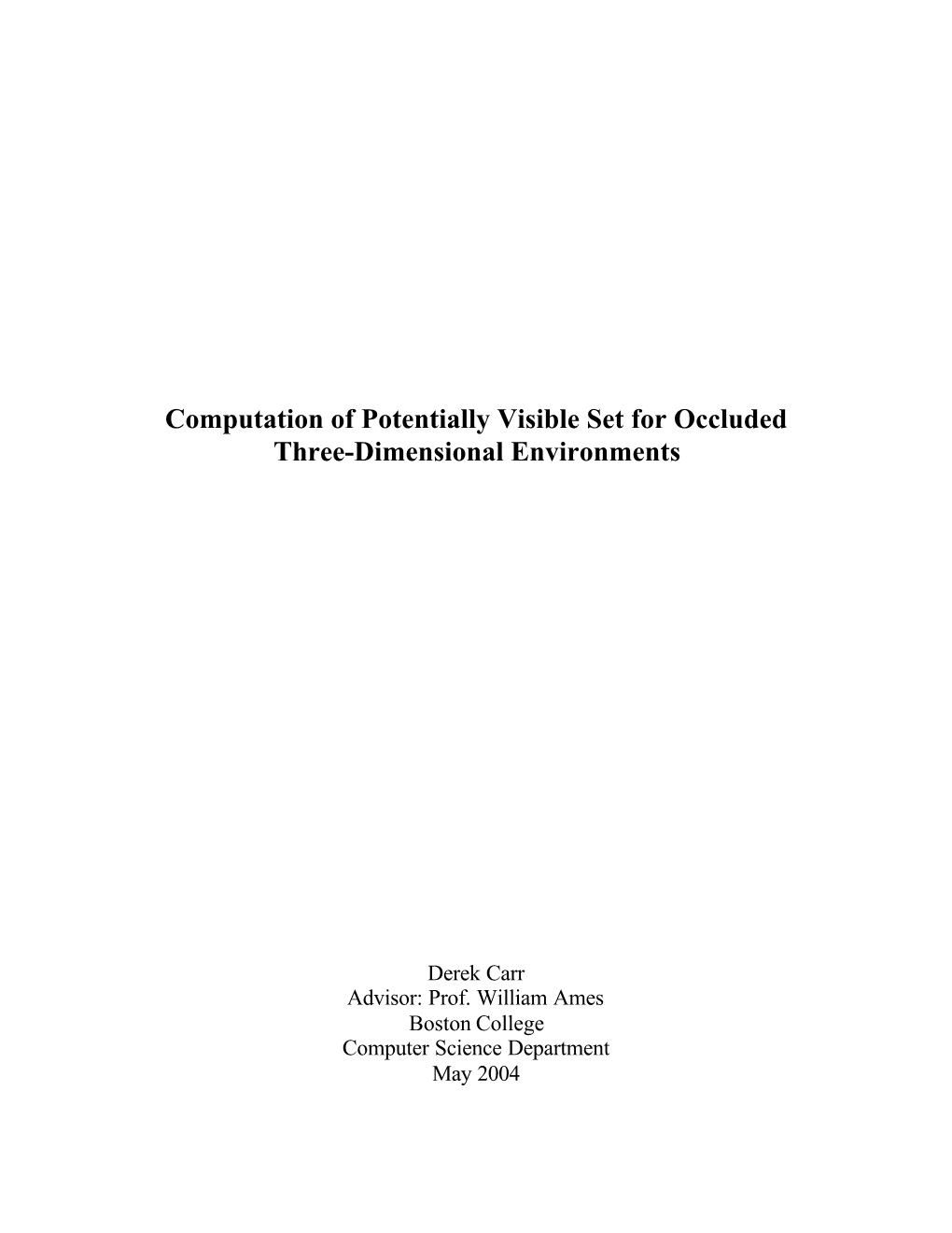 Computation of Potentially Visible Set for Occluded Three-Dimensional Environments