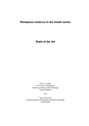 Workplace Violence in the Health Sector: State of The