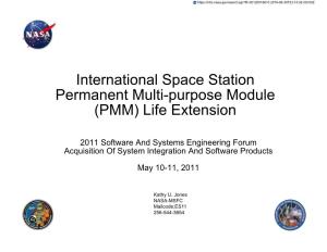 International Space Station Permanent Multi-Purpose Module (PMM) Life Extension