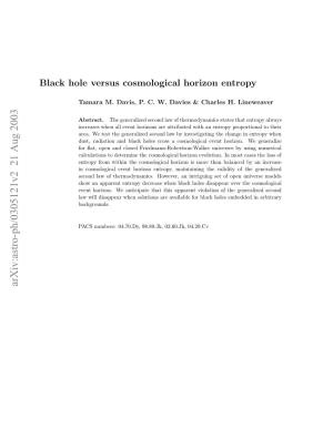 Black Hole Versus Cosmological Horizon Entropy 2