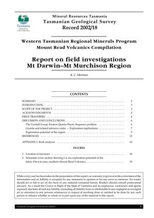 Report on Field Investigations Mt Darwin–Mt Murchison Region