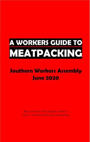 A Workers Guide to Meatpacking