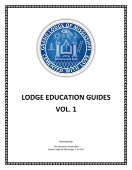 Lodge Education Guides Vol