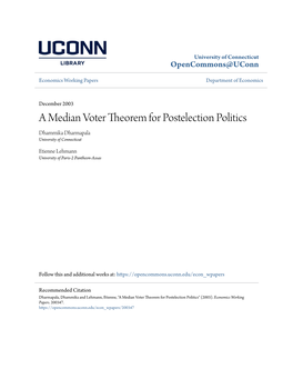 A Median Voter Theorem for Postelection Politics Dhammika Dharmapala University of Connecticut