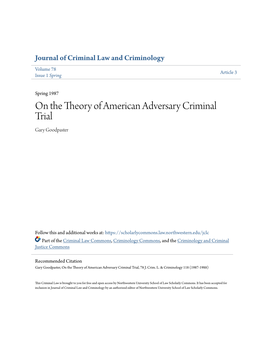 On the Theory of American Adversary Criminal Trial Gary Goodpaster