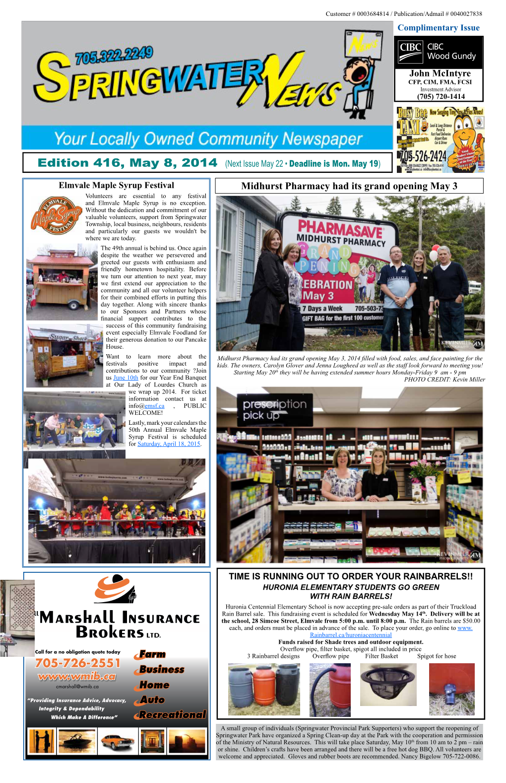 Midhurst Pharmacy Had Its Grand Opening May 3 Volunteers Are Essential to Any Festival and Elmvale Maple Syrup Is No Exception